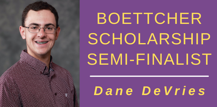 Dane DeVries makes Boettcher Scholarship Semi-Finals