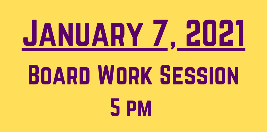 School Board Work Session - January 7, 2021