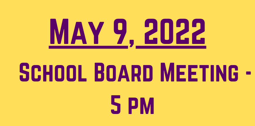 School Board Meeting - May 9, 2022