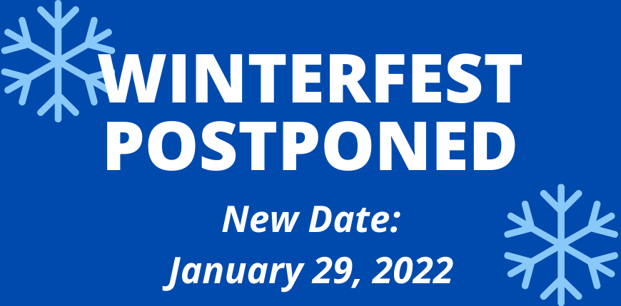 Winterfest Postponed - January 29