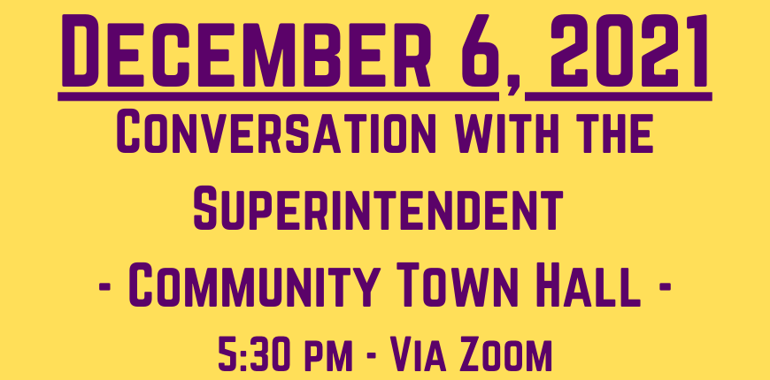 Conversation with the Superintendent - December 6