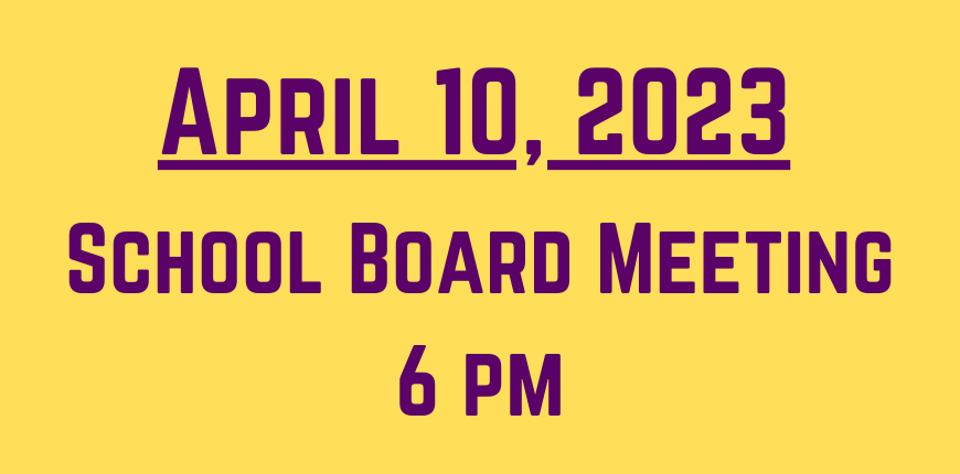 School Board Meeting - April 10, 2023