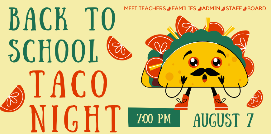 Back to School Night - August 7