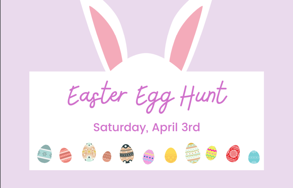Easter Egg Hunt Saturday, April 3rd